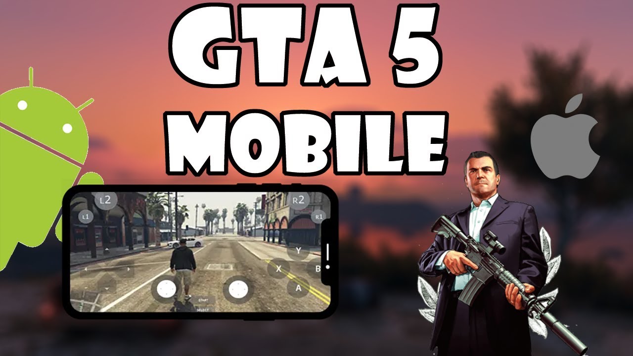 download gta 5 for android and ios